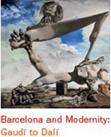 Barcelona and Modernity: Gaudi to Dali