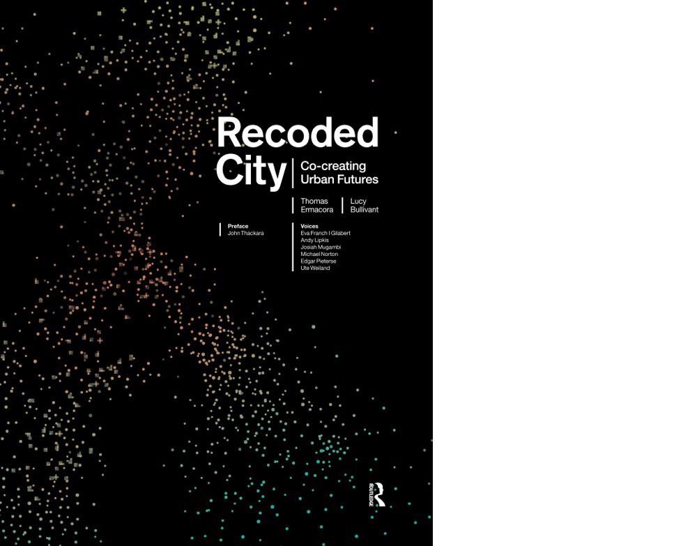 Oculus Book Review: Recoded City: Co-creating Urban Futures